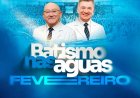 Batismo no mês de Fevereiro está chegando